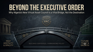 Beyond the Executive Order_Why Nigeria’s New Virtual Asset Council is a Vital Bridge, Not the Destination_Cryptocurrency Regulation in Nigeria by Senator Ihenyen
